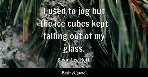 Top 10 Glass Quotes - BrainyQuote