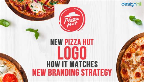 New Pizza Hut Logo – How It Matches New Branding Strategy