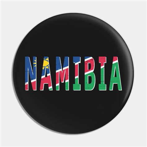 Namibia Text in Colors of the Namibia Flag - Namibia - Pin | TeePublic