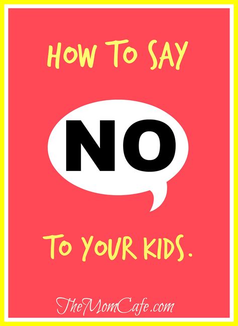 How To Say No To Your Kids