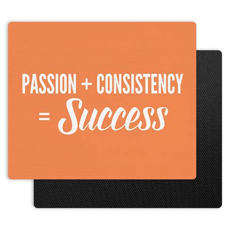 Passion + Consistency Mouse Pad | Mouse Pad