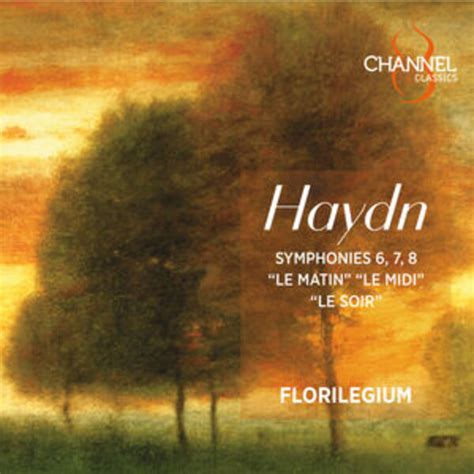 Joseph Haydn – Haydn: Symphonies Nos. 6, 7, 8 “Le Matin”, “Le midi”, “Le Soir” (2022) [FLAC ...