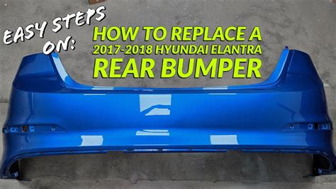 How to install a 2017-2018 Hyundai Elantra rear bumper cover - YouTube