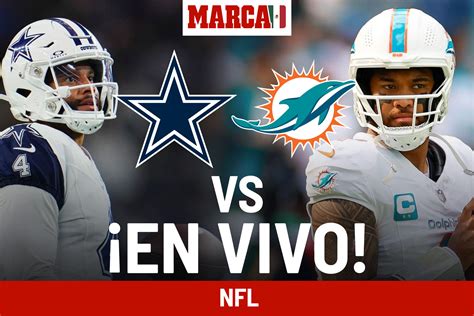 NFL: Cowboys vs Dolphins EN VIVO. Partido hoy de Dallas - NFL 2023