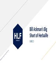 Bill Ackman's Big Short of Herbalife.pptx - HLF HERBALIFE Bill Ackman's ...