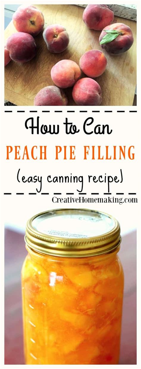 Canning Peach Pie Filling - Creative Homemaking