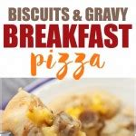 Easy Sausage Gravy Breakfast Pizza Recipe Everyone Will Love