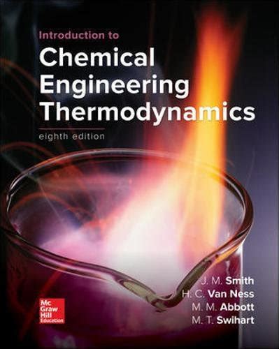 Introduction to Chemical Engineering Thermodynamics, 8th Edition » FoxGreat