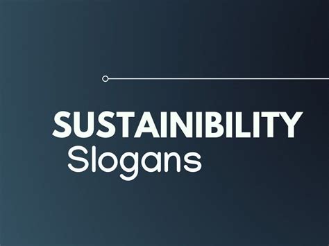 658+ Sustainability Slogans and Taglines (Generator + Guide) | Slogan, Business slogans ...