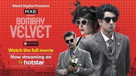 Bombay Velvet - Watch the Full Movie for Free on hotstar - YouTube