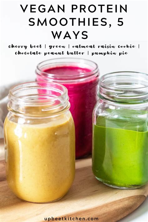 The Vegan Protein Smoothie Formula! (Plus Five Variations) | Up Beet ...