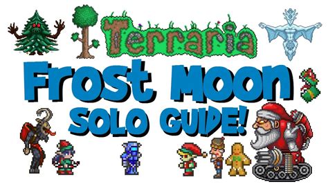 SOLO Terraria Frost Moon Guide/Tutorial: Arena, Drops, How to Summon ...