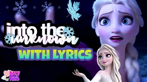 Frozen 2 || Into the Unknown Song with Lyrics - YouTube