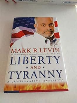 Liberty and Tyranny: A Conservative... book by Mark R. Levin