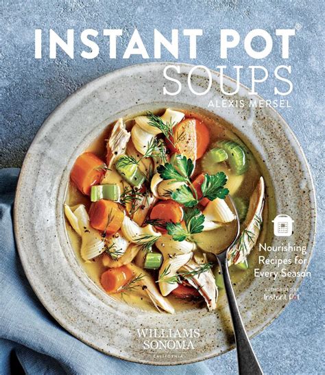 Instant Pot Soups | Book by Alexis Mersel | Official Publisher Page ...