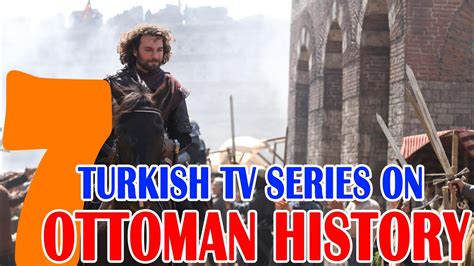 7 Turkish Historical TV series on Ottoman Empire History | Best Turkish TV Series - YouTube