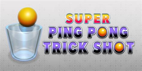 Super Ping Pong Trick Shot | Nintendo Switch download software | Games ...