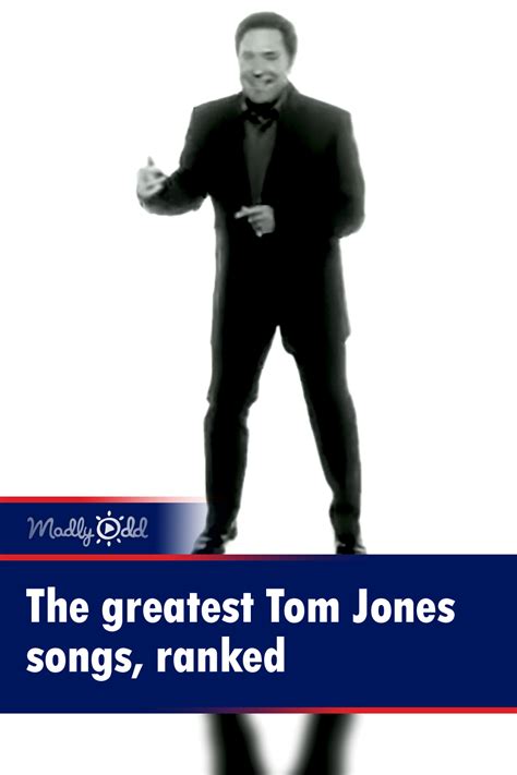 The greatest tom jones songs ranked – Artofit