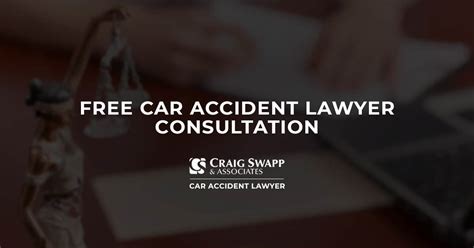 Free Car Accident Lawyer Consultation - Craig Swapp & Associates