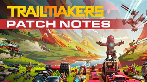 Trailmakers - Trailmakers High Seas and Mirror Mode Patch Update ...