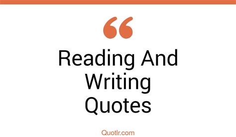 The 45+ Reading And Writing Quotes Page 18 - ↑QUOTLR↑