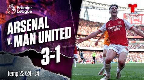 Highlights & Goals: Arsenal v. Man. United 3-1 | Premier League ...