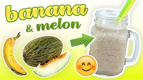 Banana Melon Smoothie (Cholesterol Lowering Smoothie) - YouTube | Melon ...