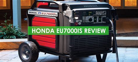 Honda EU7000IS Portable Inverter Generator Review Updated: 2021