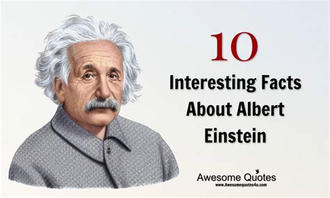 Awesomequotes4u.com: 10 Interesting Facts About Albert Einstein