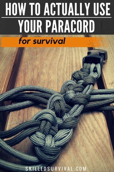 Many People Like The Idea Of Carrying Paracord But Few Know How To Actually Use It To Survive ...