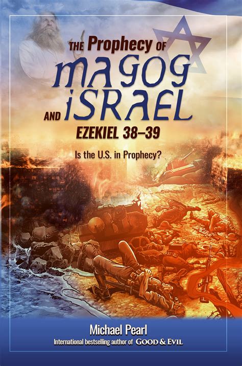 The Prophecy of Magog and Israel: Ezekiel 38-39 by Pearl, Michael