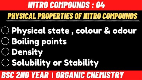 Physical properties of nitro compounds | Nitro compounds - Bsc 2nd year ...