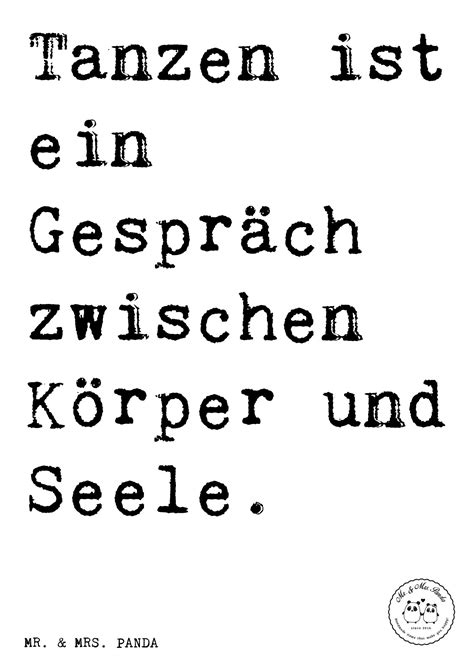 Spruch: Tanzen ist ein Gespräch zwischen Körper und Seele. - Sprüche, Zitat, Zitate, Lustig ...