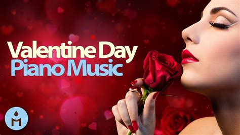 Valentine's Day 2023 | Piano Slow & Romantic Instrumental Music - YouTube