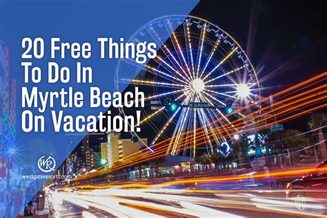 20 Free Things To Do In Myrtle Beach On Vacation | Things To Do In Myrtle Beach | Myrtle beach ...