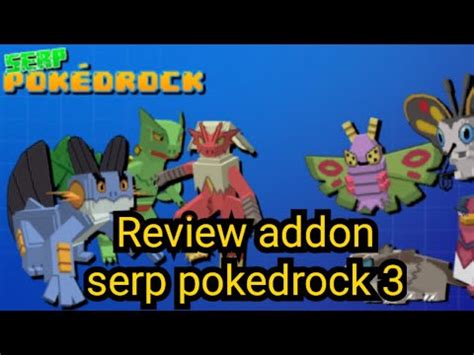 Review addon | Serp pokedrock 3 - YouTube