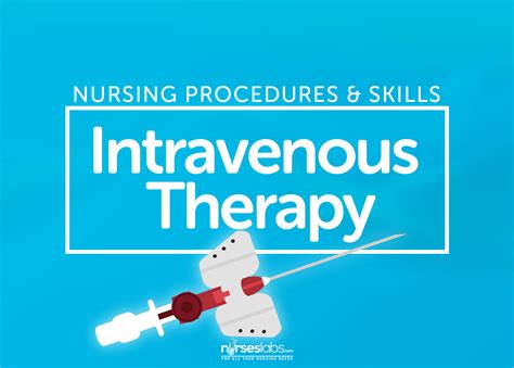 Intravenous (IV) Therapy Technique - Nurseslabs