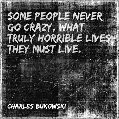 200 Killer Crazy Quotes (being crazy, going crazy, you drive me crazy)