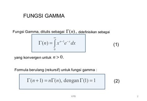 Fungsi Gamma dan Beta (Kalkulus Peubah Banyak)