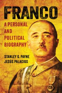 The Lasting Impact of Francisco Franco – University of Wisconsin Press Blog