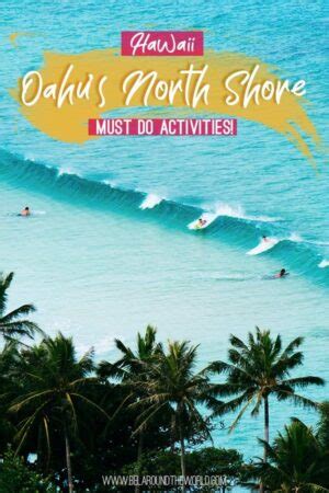 13 Local Things To Do In North Shore Oahu Activities, Hawaii, USA | Bel Around The World