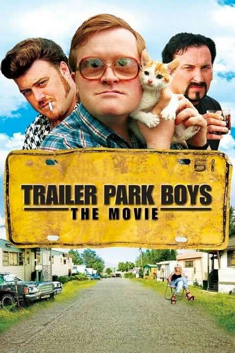 ‎Trailer Park Boys: The Movie (2006) directed by Mike Clattenburg ...