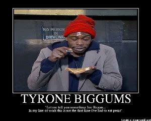 Tyrone Biggums Quotes. QuotesGram