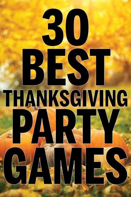 45 Best Thanksgiving Family Games and Activities