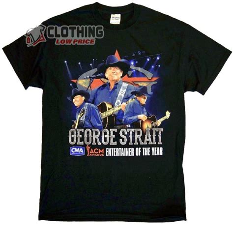 George Strait Entertainer Of The Year Shirt, George Strait Concert Dallas Shirt, George Strait ...
