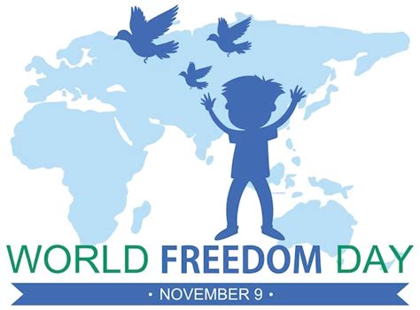 50+ World Freedom Day Quotes And Wishes, Theme, History