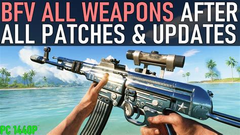 Battlefield V Final Release - All Weapons Showcase After All Patches, Fixes, Updates. - YouTube