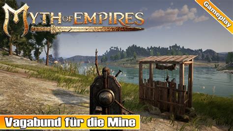 Myth of Empires – Ein Vagabund für die Eisenmine | Com-Server | Gameplay Deutsch - YouTube