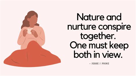 Top 35 Quotes On Nature Vs Nurture