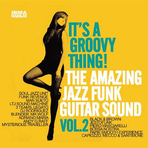 VA - It's A Groovy Thing! The Amazing Jazz Funk Guitar Sound Vol. 2 ...